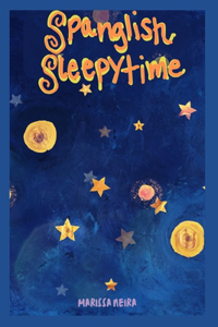 Spanglish Sleepytime