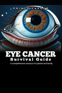 Eye cancer survival guide