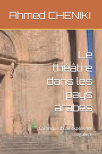 Le théâtre dans les pays arabes