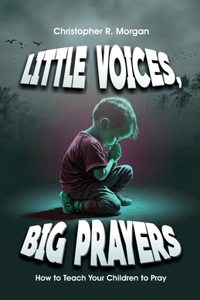 Little Voices, Big Prayer