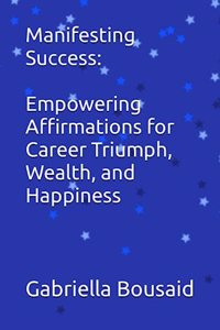 Manifesting Success