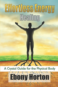 Effortless Energy Healing