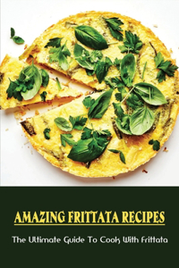 Amazing Frittata Recipes