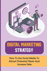 Digital Marketing Strategy