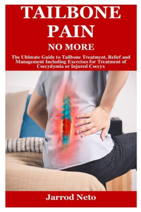 Tailbone Pain No More