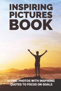 Inspiring Pictures Book