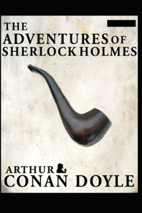 The Adventures of Sherlock Holmes(Sherlock Holmes #9) Annotated