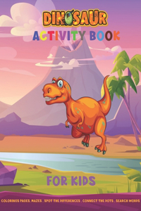 Dinosaur Activity Book for Kids