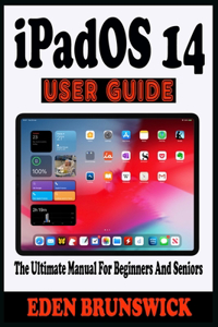 iPadOS 14 USER GUIDE