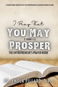 I Pray That You May Prosper