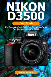 NIKON D3500 User Guide