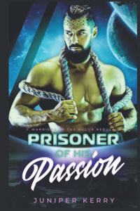 Prisoner of His Passion