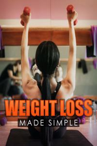 Weight Loss Made Simple