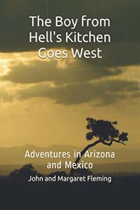 Boy from Hell's Kitchen Goes West