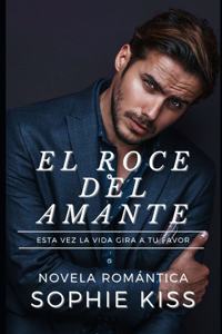 El Roce del Amante