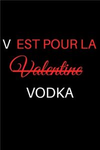 v est pour la valentine vodka