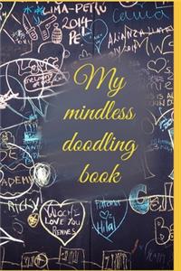 My mindless doodling book