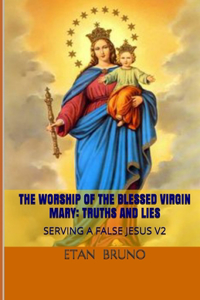Worship of the Blessed Virgin Mary