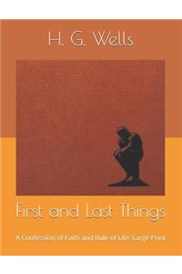 First and Last Things