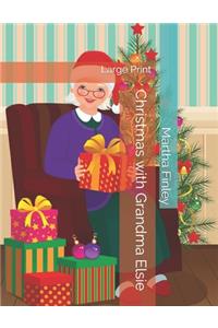 Christmas with Grandma Elsie