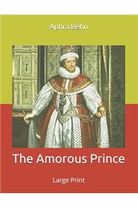 The Amorous Prince