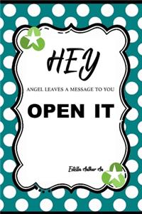 Hey! Angel leaves a message to you!