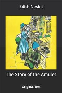 The Story of the Amulet