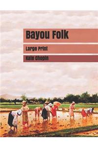 Bayou Folk