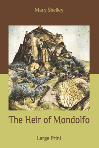 The Heir of Mondolfo
