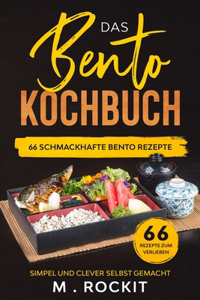 Bento Kochbuch, 66 Schmackhafte Bento Rezepte