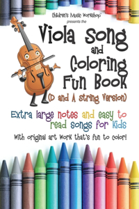 Viola Song and Coloring Fun Book (D and A String Version)