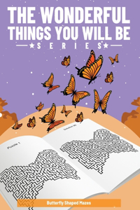 Wonderful Things You Will Be