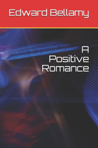 A Positive Romance