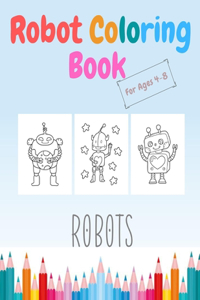 Robot Coloring Book For Ages 4-8
