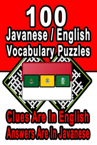 100 Javanese/English Vocabulary Puzzles