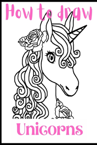 How to draw Unicorns