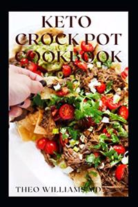 Keto Crock Pot Cookbook