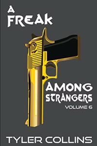 Freak Among Strangers