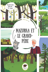 Mazurka et le Grand-Père