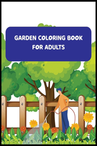 Garden Coloring Book For Adults