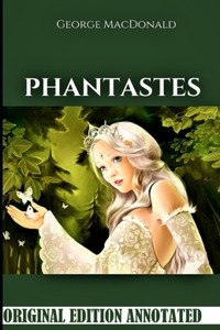 Phantastes-Original Edition(Annotated)
