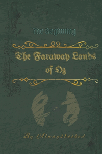 The Faraway Lands of Oz