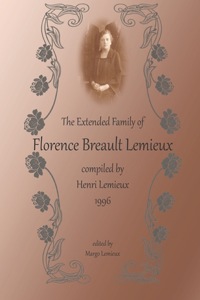 Extended family of Florence Breault Lemieux