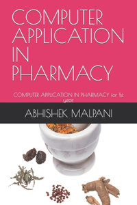 Computer Application in Pharmacy