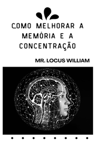 Como melhorar a memória e a concentração