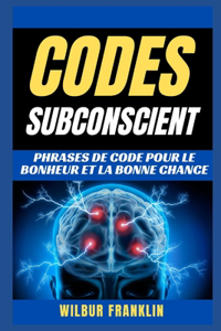 Codes Subconscients