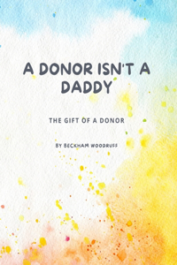 Donor Isn't A Daddy