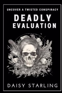 Deadly Evaluation
