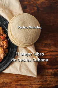 Mejor Libro de Cocina Cubana