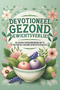 Devotioneel Gezond Gewichtsverlies